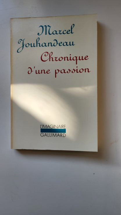 Chronique d'une passion
