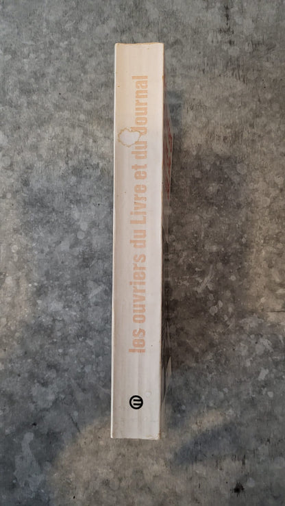 les ouvriers du livre et du journal