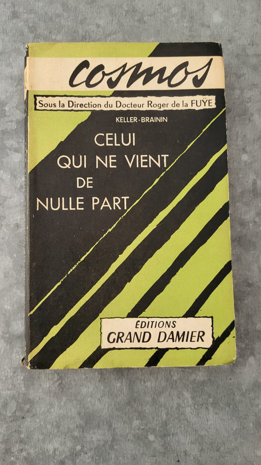 Celui qui ne vient de nulle part