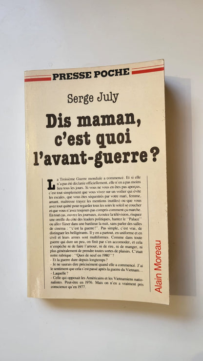 dis maman c'est quoi l'avant guerre?