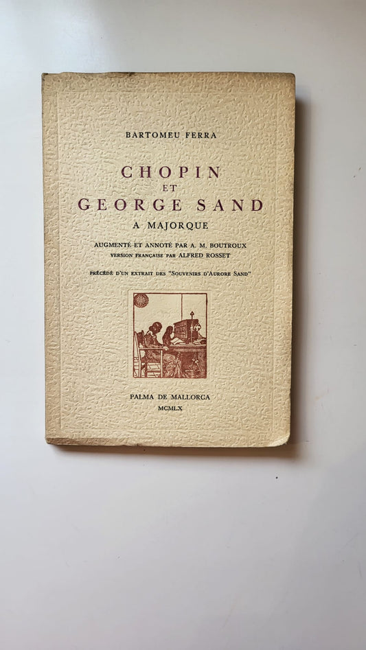 Chopin et George Sand à Majorque