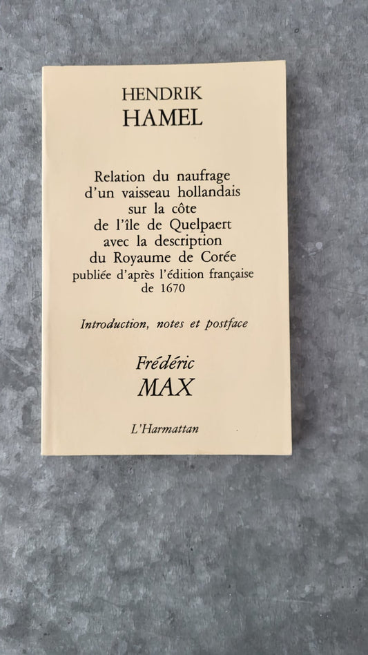 Relation du naufrage d'un vaisseau hollandais sur la cote de l'ile de Quelpaert..