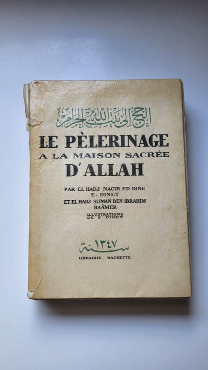 Le Pèlerinage à la maison sacrée d'Allah