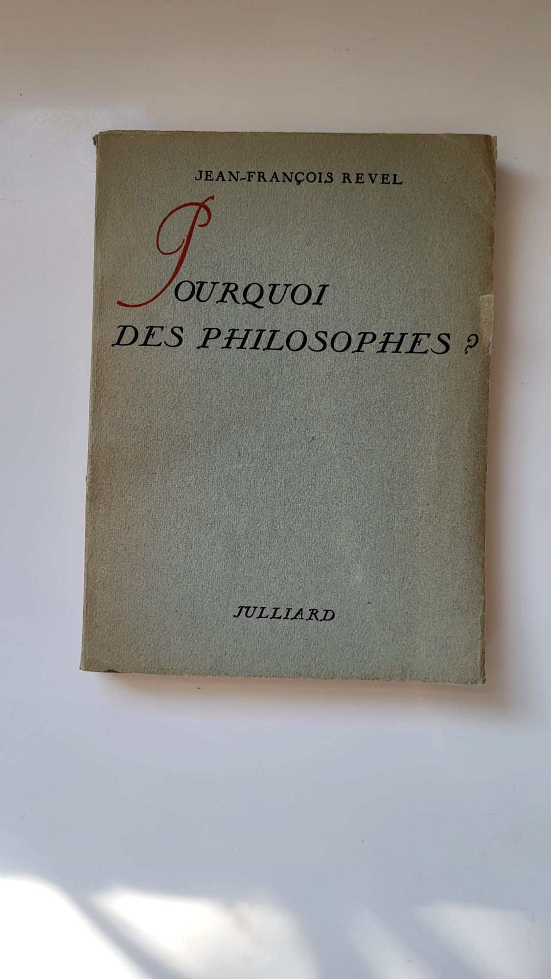 pourquoi des philosophes?