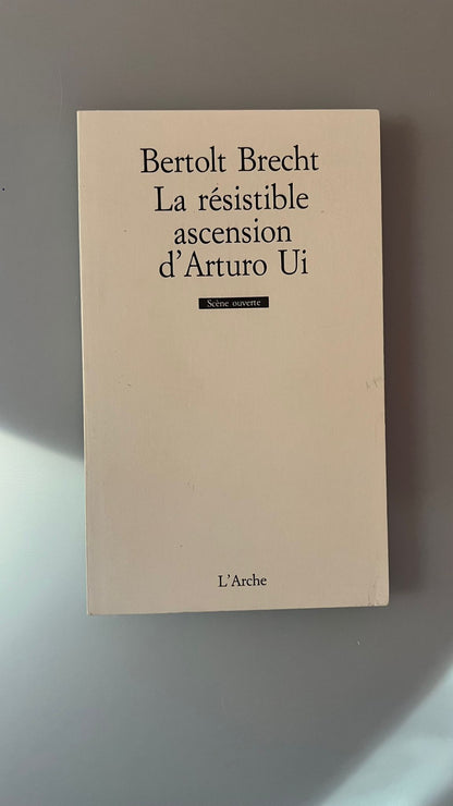 La résistible ascension d'Arturo Ui