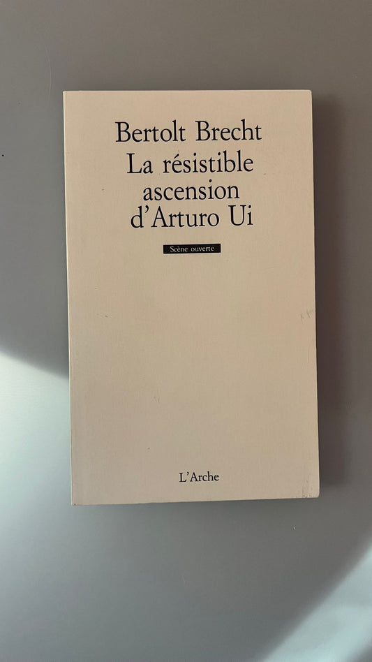 La résistible ascension d'Arturo Ui