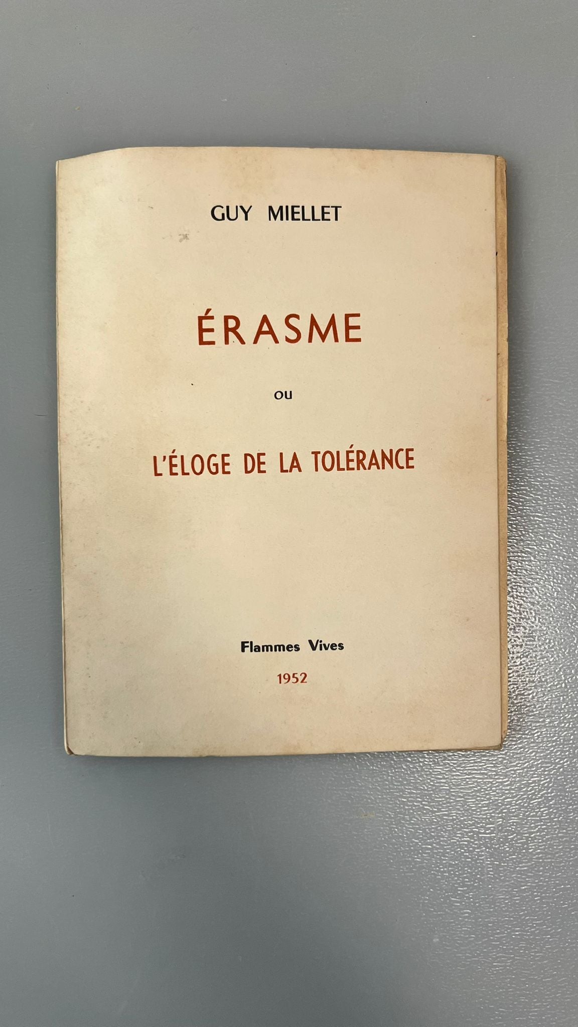 Erasme ou l'éloge de la tolérance