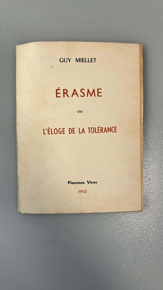 Erasme ou l'éloge de la tolérance