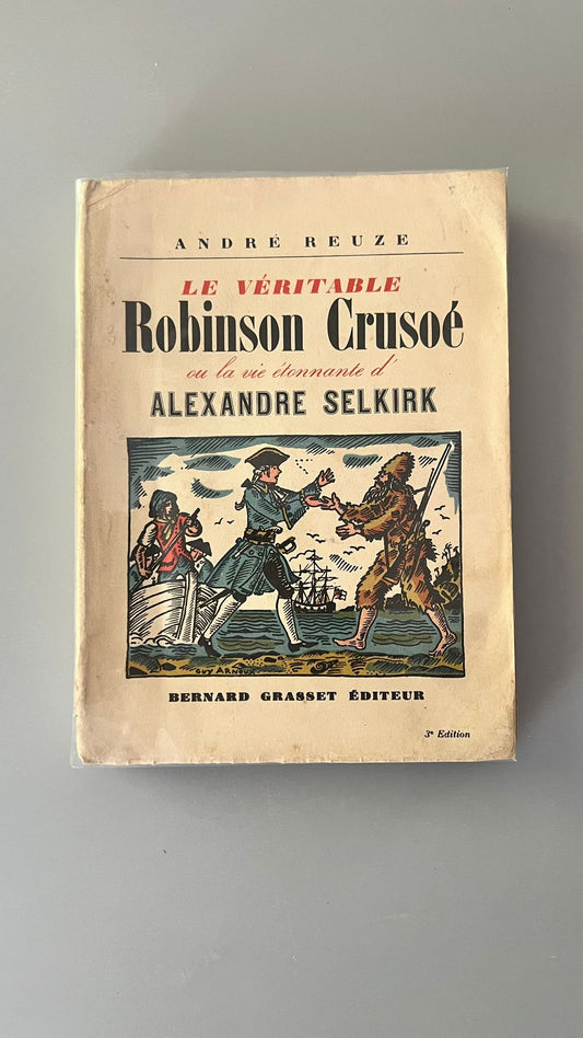 Le véritable Robinson Crusoé
