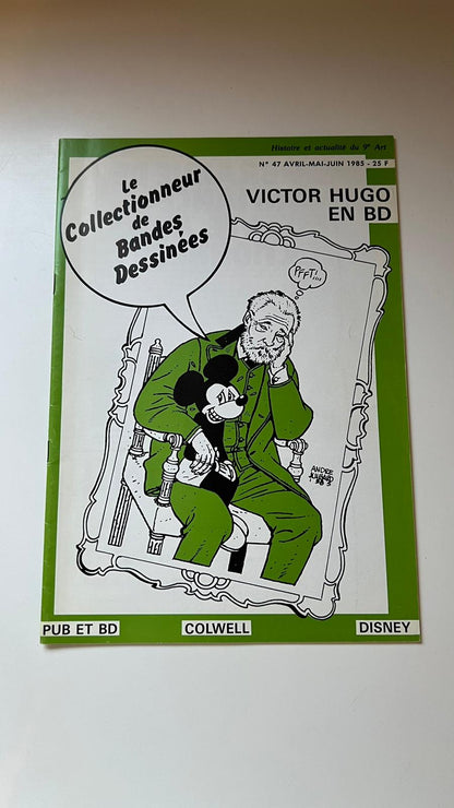 Le collectionneur de bandes dessinées - N°47 Avril-Mai-Juin 1985